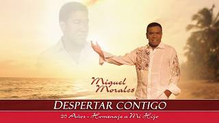 Despertar Contigo - Miguel Morales, Kaleth Morales (Audio)