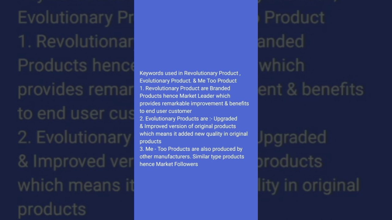 Revolutionary, Evolutionary & Me Too products 