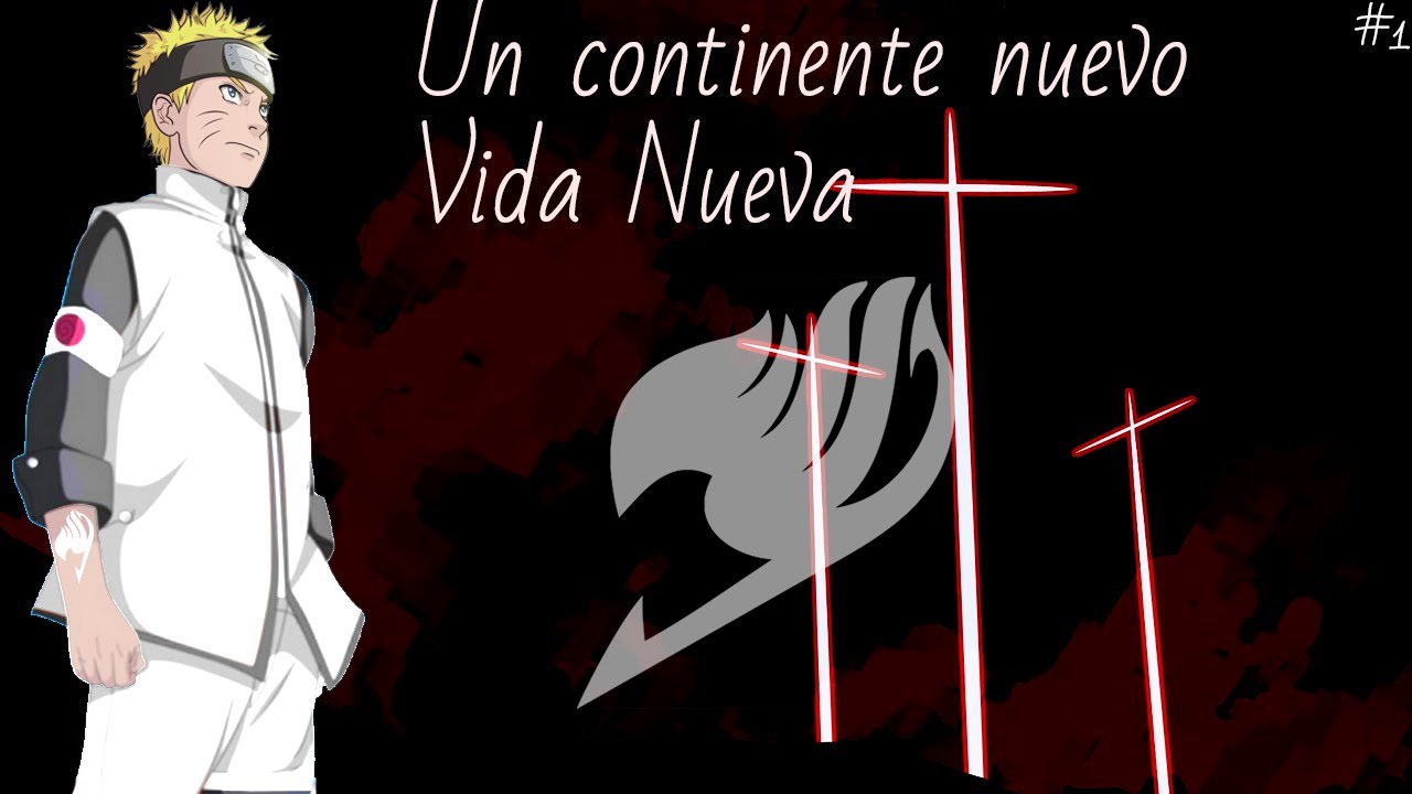 QHPS Naruto iba a Fairy Tail | Capitulo 1