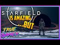STARFIELD LOOKS INSANE!... but - True Gamer Podcast Ep. 120