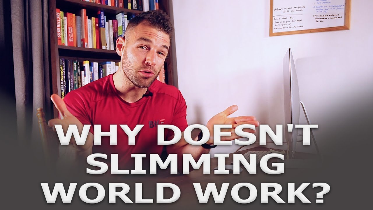 Why Doesn't SLIMMING WORLD Work?
