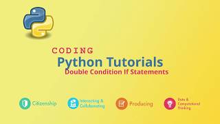 9 - Python Programming - Double Condition If Statements