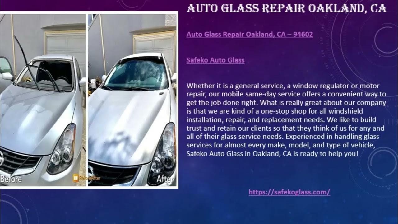 Auto Glass Repair Oakland, CA - YouTube