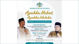 WEBINAR: AYAHKU HEBAT, AYAHKU IDOLAKU