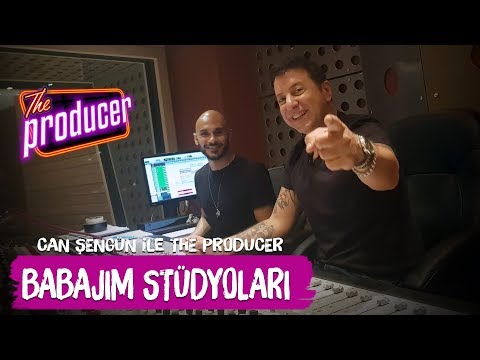 Babajim Stüdyoları - Can Şengün ile The Producer