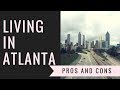 LIVING IN ATLANTA: Pros and Cons