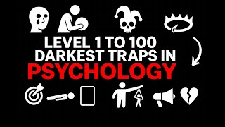 LEVEL 1 To 100 Darkest Psychology Traps That Control Your Life - 3 Hours Long