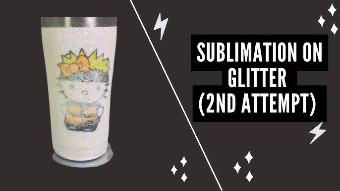 HOW TO SUBLIMATE A GLITTER TUMBLER