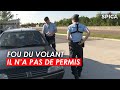 POLICE : le fou du volant n'a pas de permis