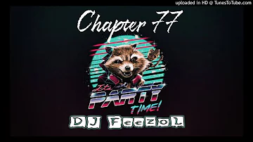 DJ FeezoL Chapter 77 2020
