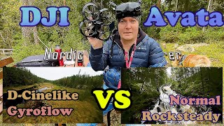 Comparing Video Settings - DJI Avata Rocksteady VS Gyroflow and more - First time on screen