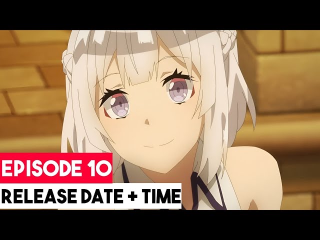 Farming Life in Another World episode 10 release date, what to