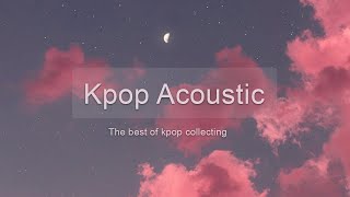 공부할때 듣기 좋은 기타 커버 모음 | The best of kpop acoustic 2021