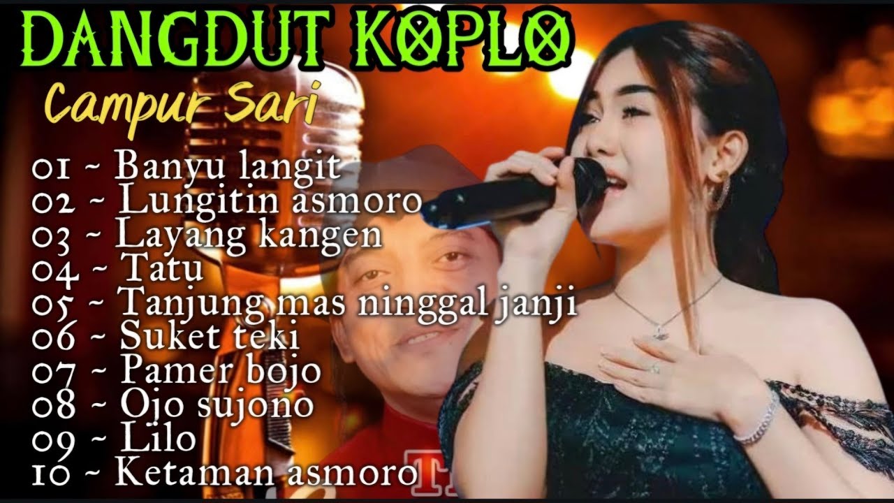 DANGDUT CAMPURSARI SPESIAL ALBUM DIDI KEMPOT PALING AMBYAR ENAK BUAT SANTAI