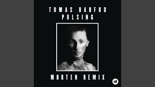 Pulsing (Morten Remix Extented)