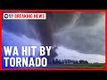 Western australia hit by tornado  10 news first