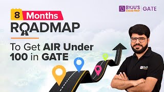 Crack GATE in 8 Months | How to Get AIR Under 100 in GATE Exam | GATE 2024 Preparation Strategy