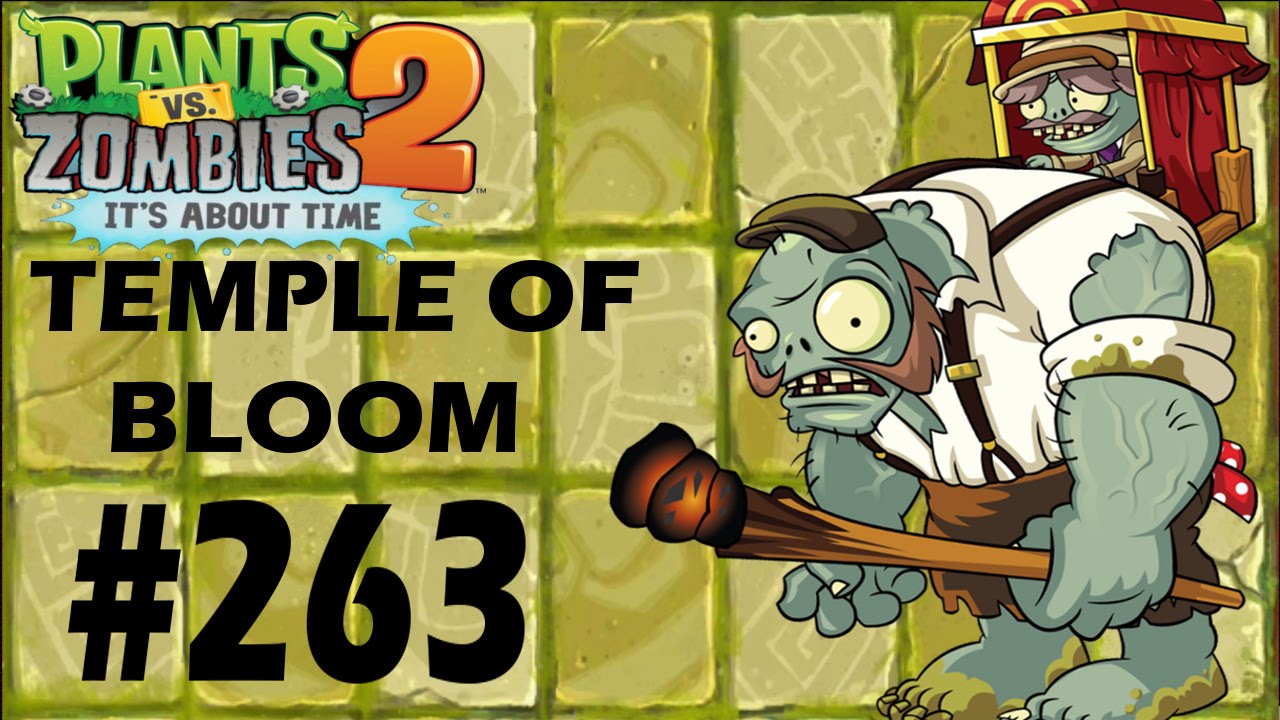 Plants Vs Zombies 2-Temple Of Bloom Endless Level-263 Walkthrough