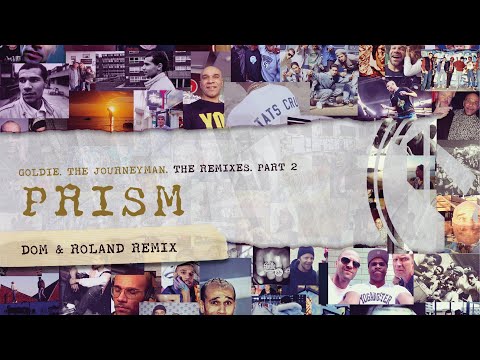 Goldie - Prism (Dom & Roland Remix)