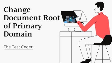 Change Document Root of Primary or Main Domain Cpanel | The Test Coder