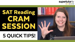 SAT Reading Cram Session! 5 Quick Tips!