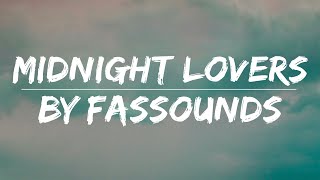 Midnight Lovers by Fassounds (Lyrics)