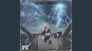 Miniatura de vídeo de "Eden Seven - Allô à l’aube"