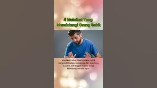 4 Malaikat Yang Mendatangi Orang Sakit