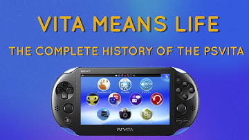 PSVita - A Lengthy Retrospective, Complete History of the PlayStation Vita - Documentary