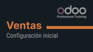 Ventas Odoo - Configuración inicial