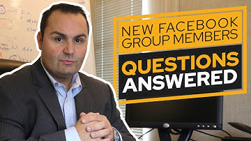 New Facebook Group Members Questions Answered