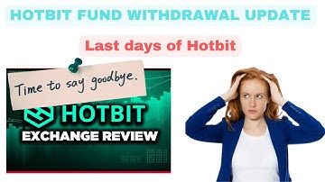 hotbit withdrawal update || hotbit official announcement LAST REPLY