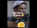 Don Ramón es Completo mula 😂 #elchavodel8 #shorts #viral