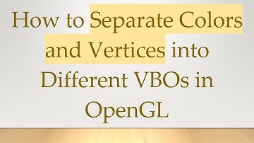 How to Separate Colors and Vertices into Different VBOs in OpenGL