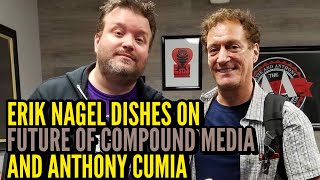 Opie & Anthony’s Erik Nagel Opens Up On Future for Anthony Cumia & Compound Media! Chrissie Mayr Pod