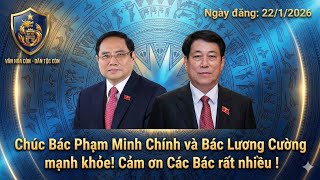 Chúc Bác Phạm Minh Chính và Bác Lương Cuờng mạnh khỏe! Cảm ơn Các Bác rất nhiều !