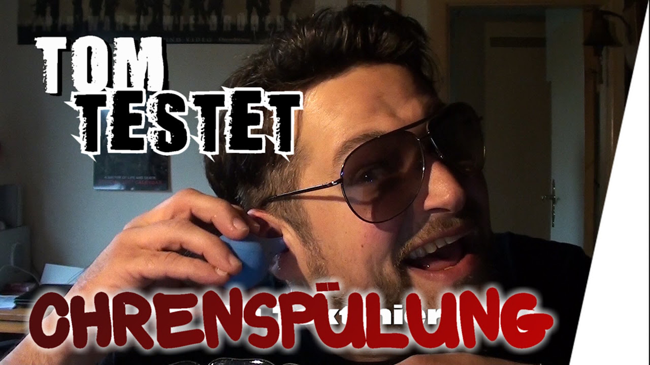 New Update Tom Testet! - Ohrenspülung