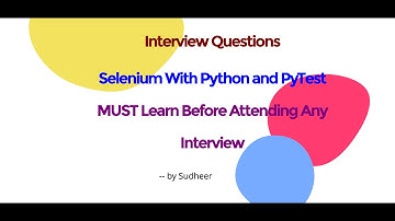 Selenium With Python and PyTest Interview Questions