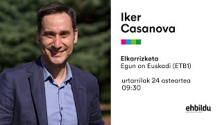 IKER CASANOVA | Elkarrizketa ETB1eko 'Egun on Euskadi' saioan