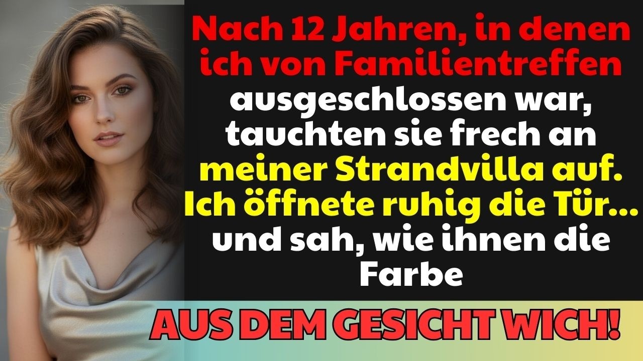 Nach 12 Jahren ohne Einladung zur Familie – plötzlich standen sie vor meiner Luxusvilla!