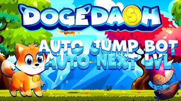Doge Dash Bot | Auto Farm | Doge Dash Script | Download Free Doge Dash Bot 2022 | Working 25.02.22