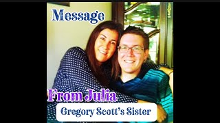 @tarotastrology Message From Gregory Scott’s Sister Julia