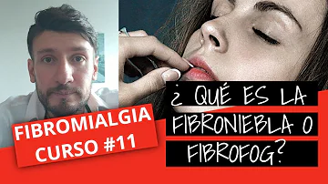 ¿Qué es la niebla cerebral de la fibromialgia?