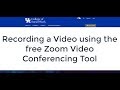 How to Record Video with the Zoom video conferencing service