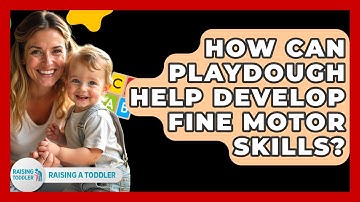 How Can Playdough Help Develop Fine Motor Skills? - Raising A Toddler