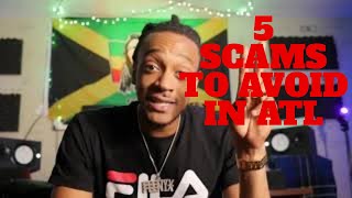 TOP 5 SCAMS IN ATLANTA