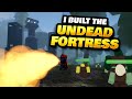 I Built the Entire Fortress in Undead Defense Tycoon Roblox