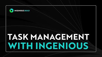 Task Management with INGENIOUS.BUILD
