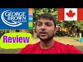 George Brown College Review In Hindi | International Student Perspective