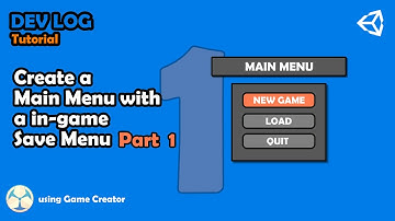 Dev Tutorial Part 1 - Main Menu using Game Creator & Unity